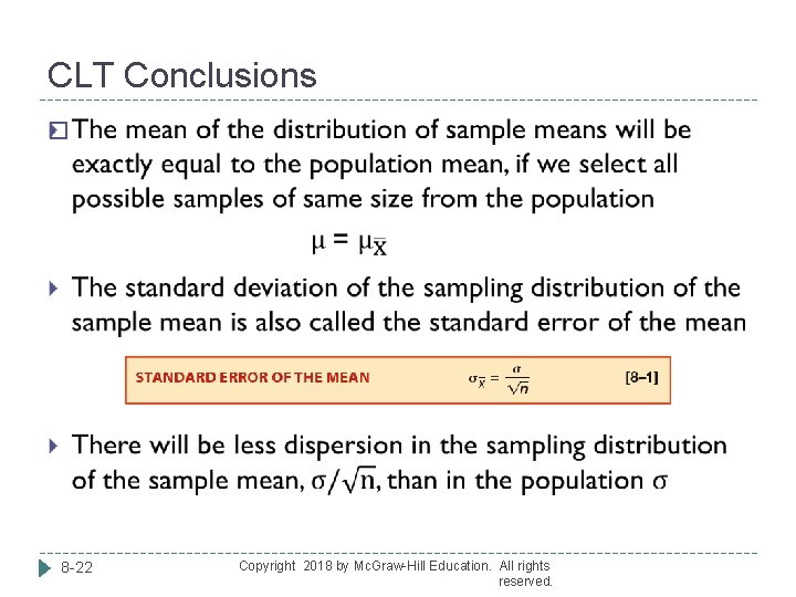 CLT Conclusions � 8 -22 Copyright 2018 by Mc. Graw-Hill Education. All rights reserved.
