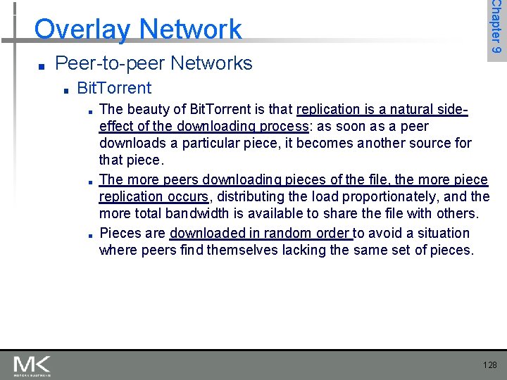 ■ Peer-to-peer Networks ■ Chapter 9 Overlay Network Bit. Torrent ■ ■ ■ The