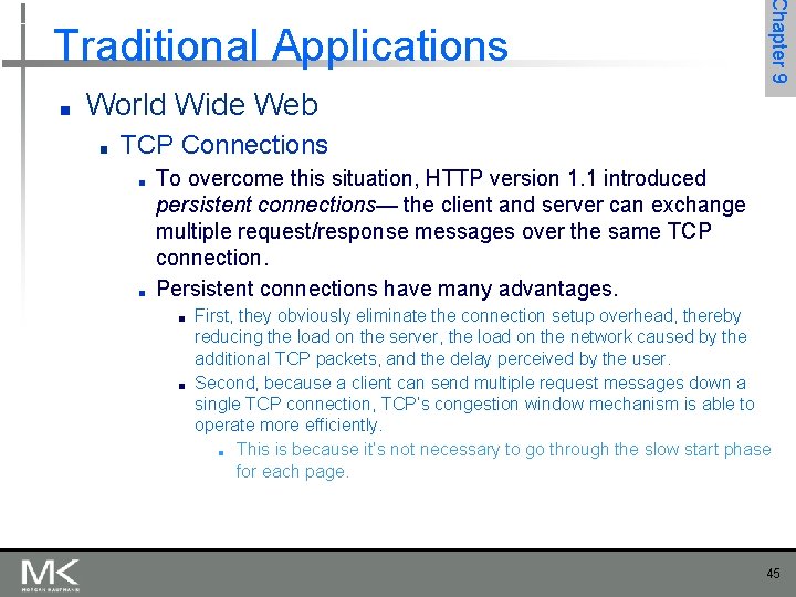 ■ Chapter 9 Traditional Applications World Wide Web ■ TCP Connections ■ ■ To