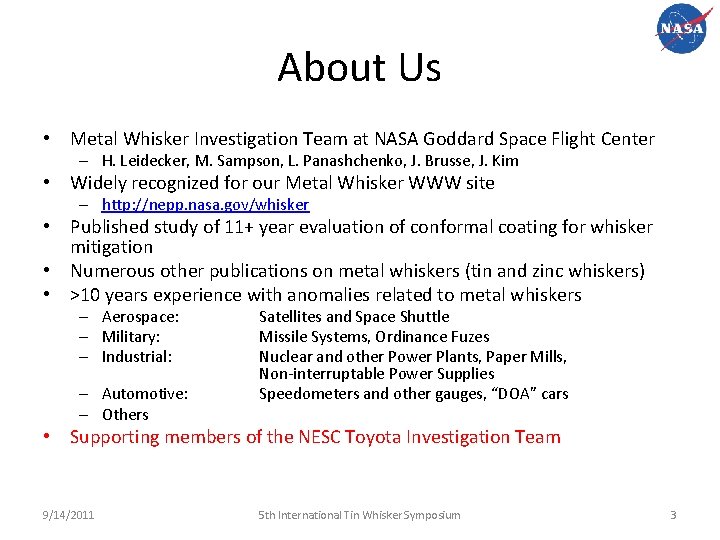 About Us • Metal Whisker Investigation Team at NASA Goddard Space Flight Center –