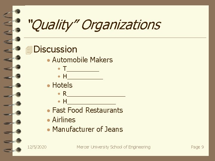 “Quality” Organizations 4 Discussion · Automobile Makers · T_____ · H______ · Hotels ·