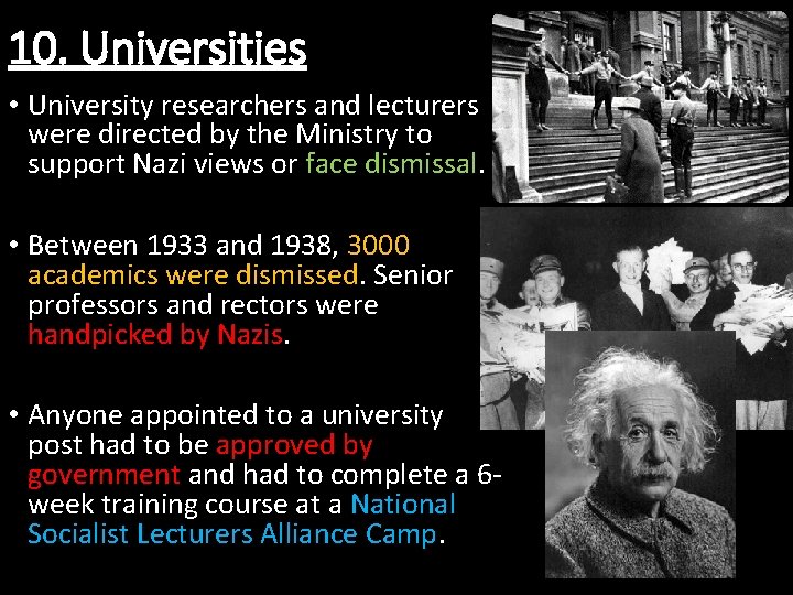 10. Universities • University researchers and lecturers were directed by the Ministry to support