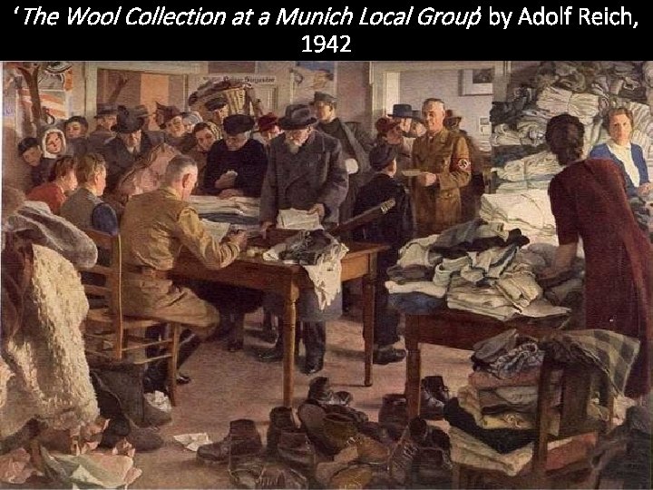 ‘The Wool Collection at a Munich Local Group’ by Adolf Reich, 1942 