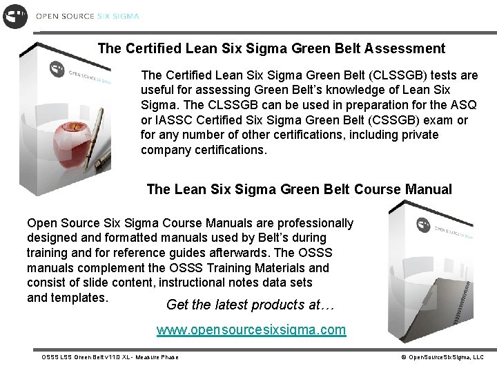 The Certified Lean Six Sigma Green Belt Assessment The Certified Lean Six Sigma Green