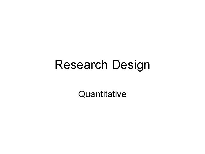 Research Design Quantitative 