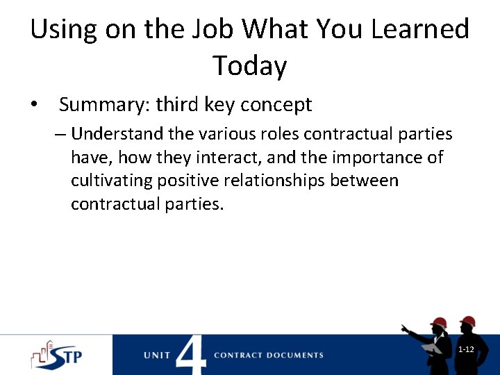 Using on the Job What You Learned Today • Summary: third key concept – Using on the Job What You Learned Today • Summary: third key concept –