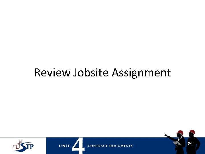 Review Jobsite Assignment 5 -4 Review Jobsite Assignment 5 -4