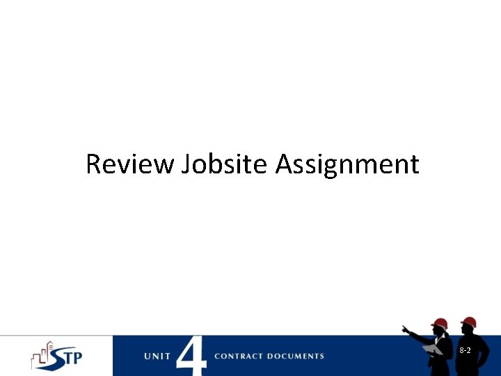 Review Jobsite Assignment 8 -2 Review Jobsite Assignment 8 -2