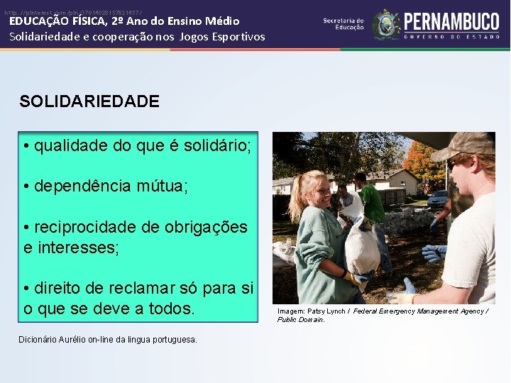 http: //pinterest. com/pin/37014028157821457/ EDUCAÇÃO FÍSICA, 2º Ano do Ensino Médio Solidariedade e cooperação nos