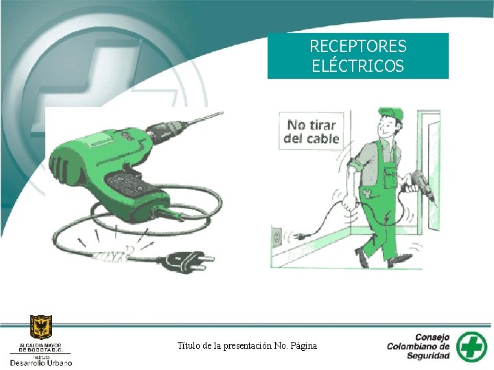 RECEPTORES ELÉCTRICOS Título de la presentación No. Página 
