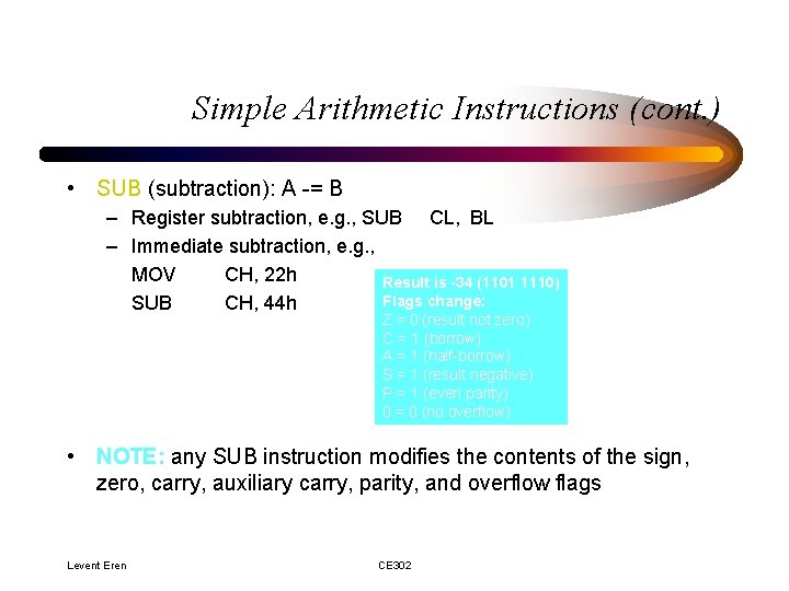 Simple Arithmetic Instructions (cont. ) • SUB (subtraction): A -= B – Register subtraction, Simple Arithmetic Instructions (cont. ) • SUB (subtraction): A -= B – Register subtraction,