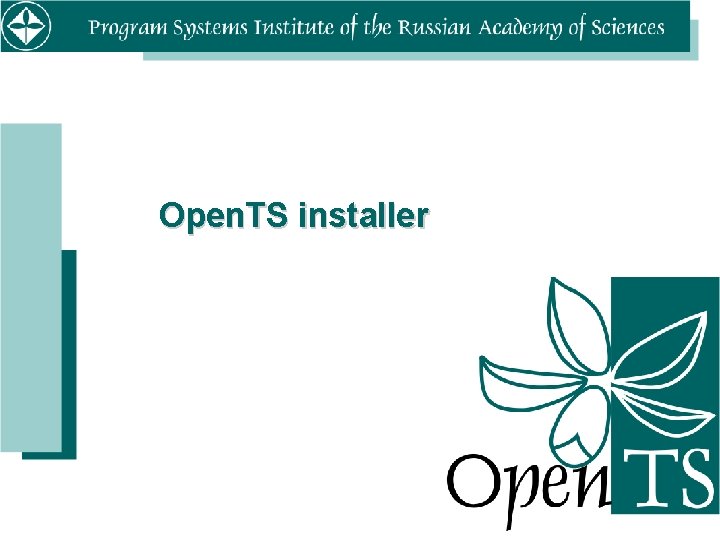 Open. TS installer 