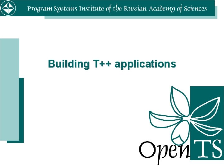 Building T++ applications 