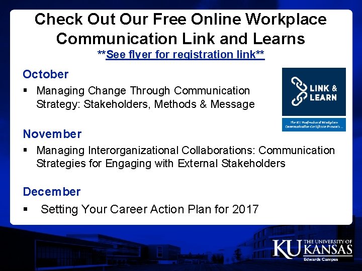 Check Out Our Free Online Workplace Communication Link and Learns **See flyer for registration