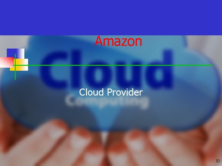 Amazon Cloud Provider 18 