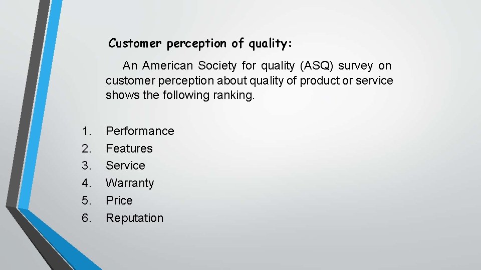 Customer perception of quality: An American Society for quality (ASQ) survey on customer perception