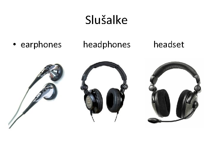 Slušalke • earphones headset 