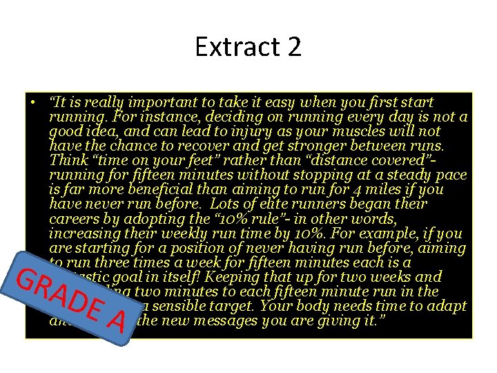 Extract 2 • “It is really important to take it easy when you first