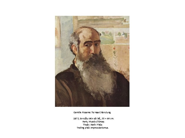 Camille Pissarro: Tư Họa Chân dung. 1873, Sơn dầu trên vải bố, , 55