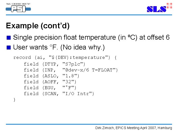 Example (cont’d) ■ Single precision float temperature (in ºC) at offset 6 ■ User Example (cont’d) ■ Single precision float temperature (in ºC) at offset 6 ■ User