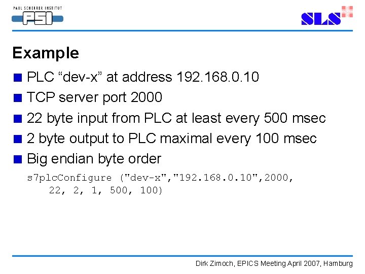 Example ■ PLC “dev-x” at address 192. 168. 0. 10 ■ TCP server port Example ■ PLC “dev-x” at address 192. 168. 0. 10 ■ TCP server port