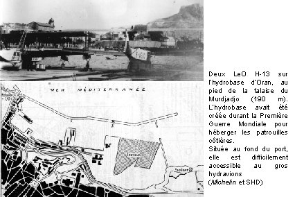 Deux Le. O H-13 sur l’hydrobase d’Oran, au pied de la falaise du Murdjadjo