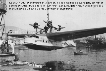 Le Le. O H-242, quadrimoteur (4 X 370 ch) d’une douzaine de passagers, est