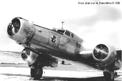 Gros plan sur le Dewoitine D 338 
