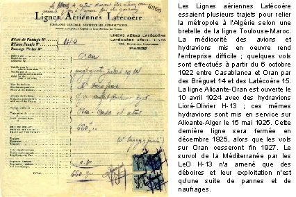 Les Lignes aériennes Latécoère essaient plusieurs trajets pour relier la métropole à l'Algérie selon