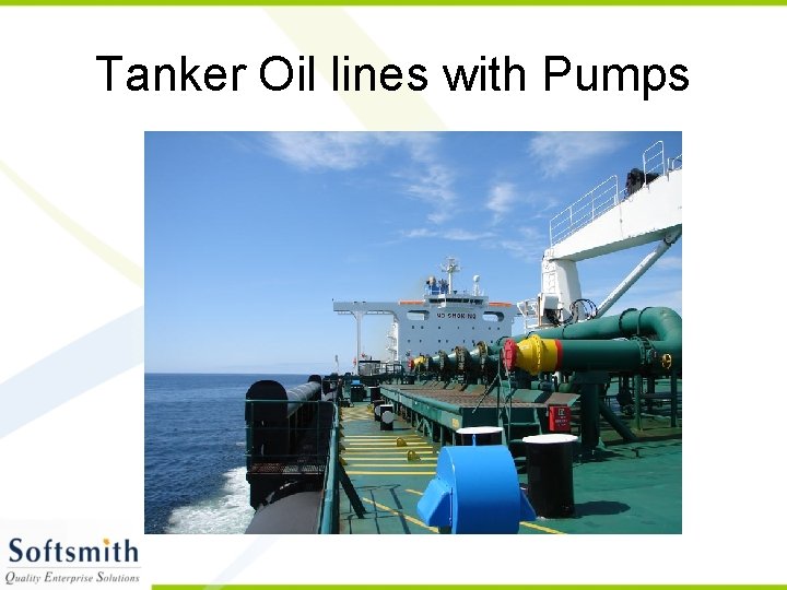 Tanker Oil lines with Pumps 
