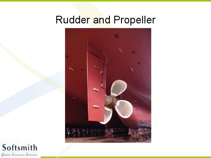 Rudder and Propeller 