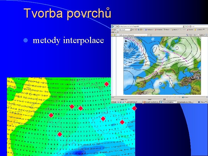 Tvorba povrchů l metody interpolace 