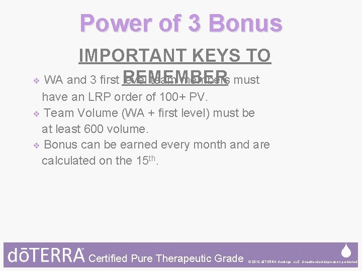 Power of 3 Bonus IMPORTANT KEYS TO ❖ WA and 3 first REMEMBER level