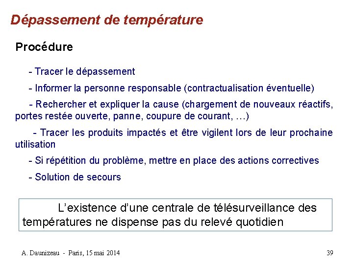 Dépassement de température Procédure - Tracer le dépassement - Informer la personne responsable (contractualisation Dépassement de température Procédure - Tracer le dépassement - Informer la personne responsable (contractualisation