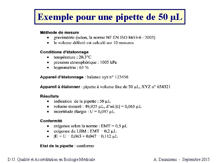 Exemple pour une pipette de 50 µL D. U. Qualité et Accréditation en Biologie Exemple pour une pipette de 50 µL D. U. Qualité et Accréditation en Biologie