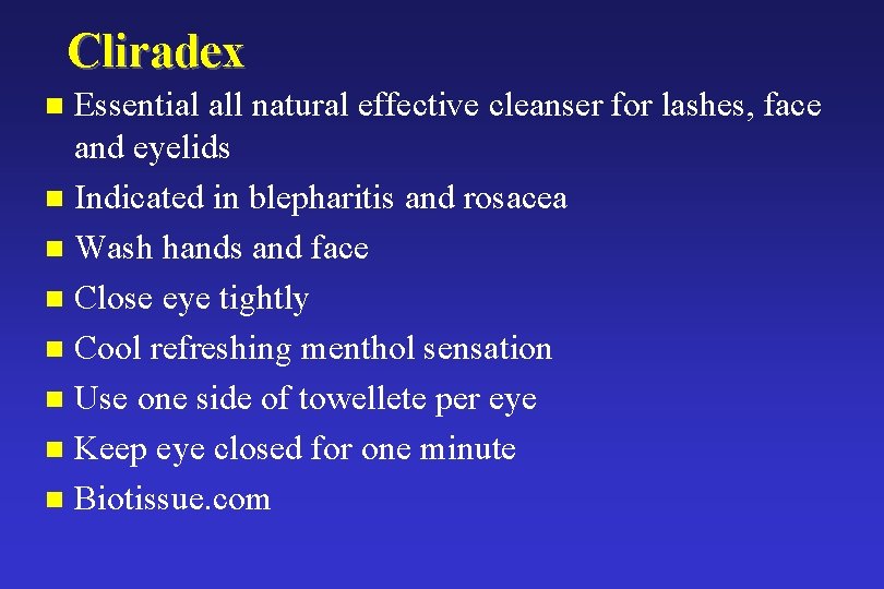 Cliradex Essential all natural effective cleanser for lashes, face and eyelids n Indicated in Cliradex Essential all natural effective cleanser for lashes, face and eyelids n Indicated in