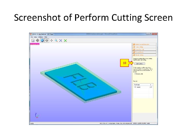 Screenshot of Perform Cutting Screen 