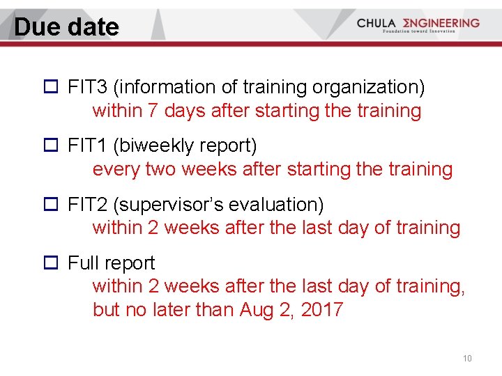 Due date o FIT 3 (information of training organization) within 7 days after starting