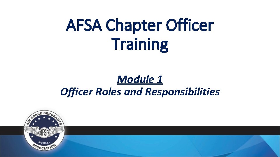 AFSA Chapter Officer Training Module 1 Officer Roles and Responsibilities 