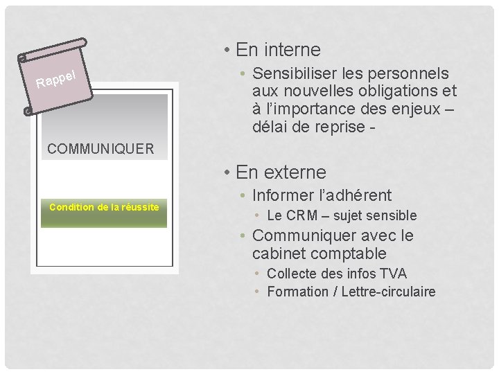  • En interne el Rapp • Sensibiliser les personnels aux nouvelles obligations et