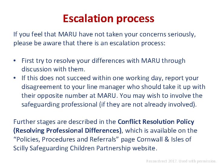 Escalation process If you feel that MARU have not taken your concerns seriously, please