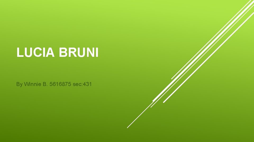 LUCIA BRUNI By Winnie B. 5616875 sec: 431 