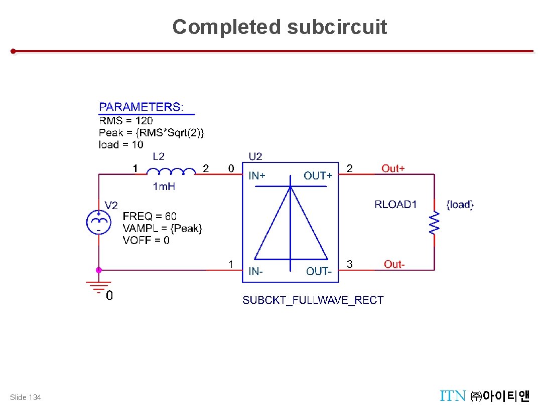 Completed subcircuit Slide 134 ITN ㈜아이티앤 