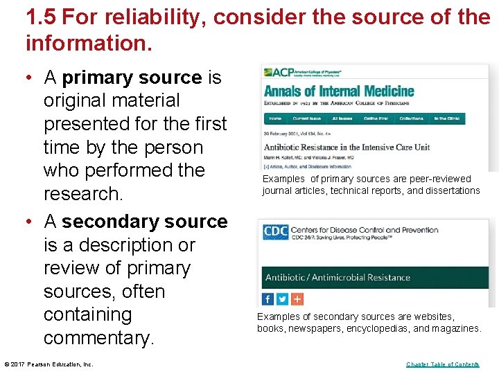 1. 5 For reliability, consider the source of the information. • A primary source 1. 5 For reliability, consider the source of the information. • A primary source