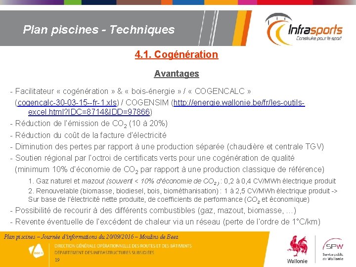 Plan piscines - Techniques 4. 1. Cogénération Avantages - Facilitateur « cogénération » &