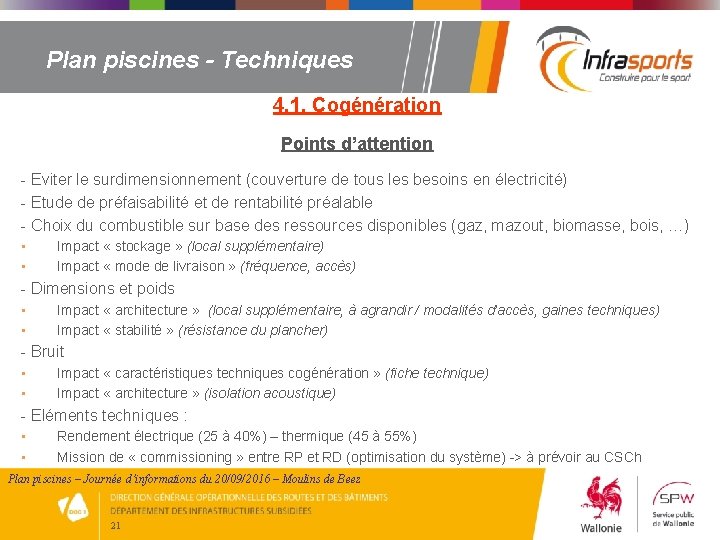 Plan piscines - Techniques 4. 1. Cogénération Points d’attention - Eviter le surdimensionnement (couverture