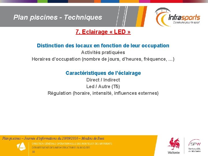 Plan piscines - Techniques 7. Eclairage « LED » Distinction des locaux en fonction