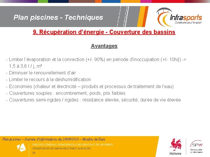 Plan piscines - Techniques 9. Récupération d’énergie - Couverture des bassins Avantages - Limiter