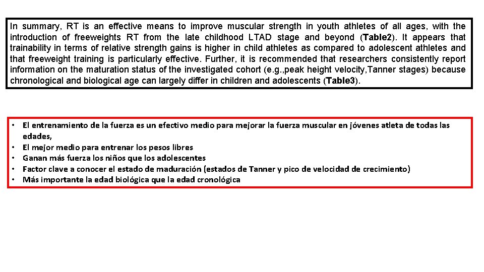 In summary, RT is an effective means to improve muscular strength in youth athletes In summary, RT is an effective means to improve muscular strength in youth athletes