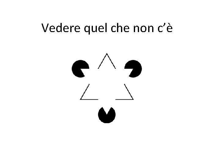 Vedere quel che non c’è 